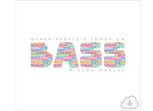 Load image into Gallery viewer, OTHER PEOPLE'S SONGS ON BASS Digital (Album)